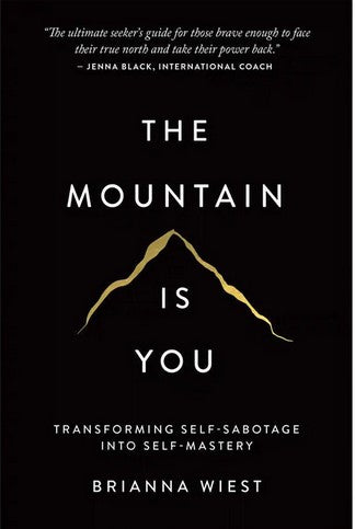 The Mountain Is You