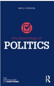 The Psychology of Politics