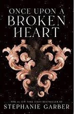 Once Upon A Broken Heart